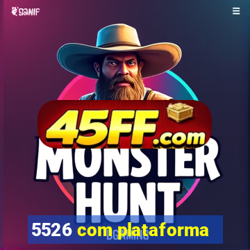 5526 com plataforma